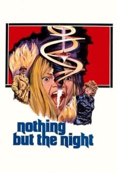 Nothing But the Night online kostenlos