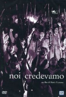 Noi credevamo stream online deutsch