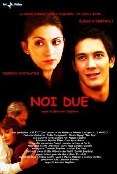 Noi due (2008)