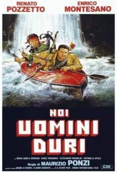 Noi uomini duri online streaming