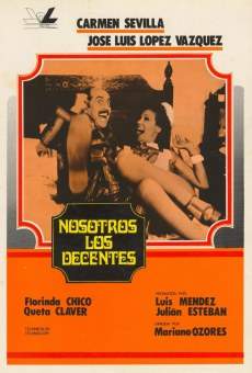 Nosotros, los decentes online kostenlos