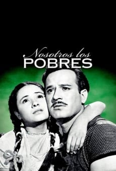 Ver película Nosotros los pobres