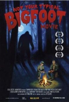 Ver película Not Your Typical Bigfoot Movie