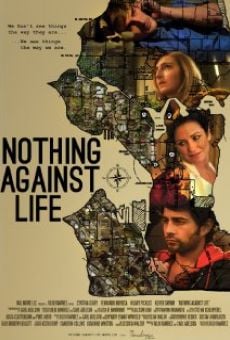 Nothing Against Life gratis