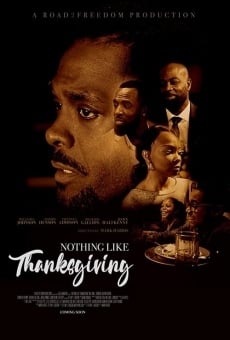 Nothing Like Thanksgiving streaming en ligne gratuit