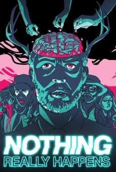 Nothing Really Happens online streaming