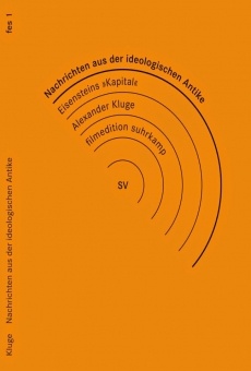 Nachrichten aus der ideologischen Antike - Marx/Eisenstein/Das Kapital online kostenlos