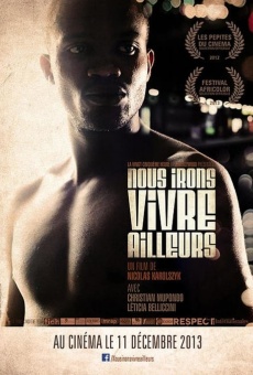 Watch Nous irons vivre ailleurs online stream