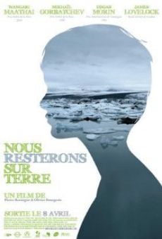 Película: Nous resterons sur Terre