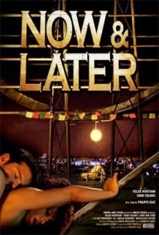 Película: Now & Later