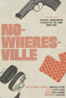 Nowheresville en ligne gratuit