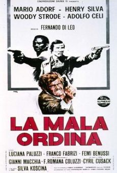 Watch La mala ordina online stream