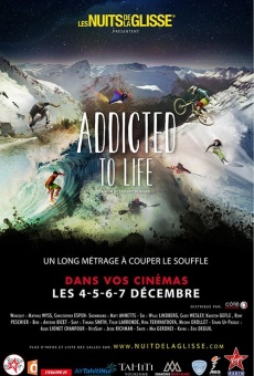 Nuit de la Glisse: Addicted to Life online kostenlos