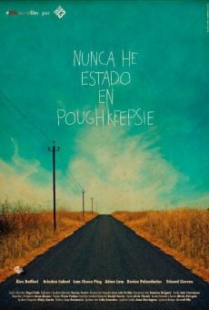 Nunca he estado en Poughkeepsie (#LittleSecretFilm) en ligne gratuit