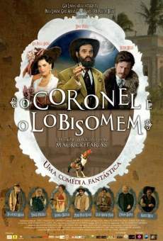 O Coronel e o Lobisomem en ligne gratuit