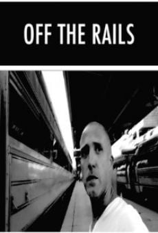 Watch Off the Rails online stream