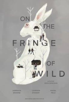 On the Fringe of Wild streaming en ligne gratuit