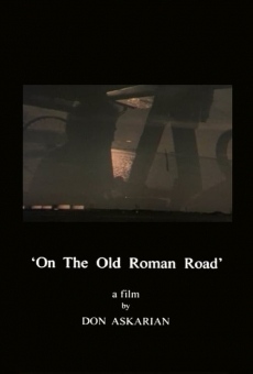 Ver película On the Old Roman Road