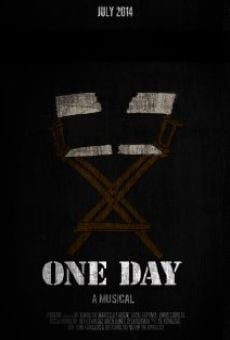 One Day: A Musical online free