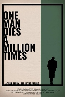 One Man Dies a Million Times online free