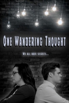 One Wandering Thought streaming en ligne gratuit