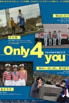 Only 4 You gratis