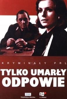 Tylko umarly odpowie