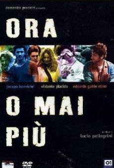 Ora o mai più streaming en ligne gratuit