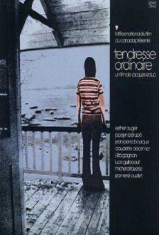 Tendresse ordinaire online streaming