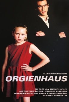 Ver película Orgienhaus