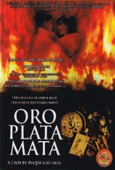 Oro, Plata, Mata