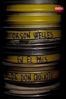 Ver película Orson Welles en el país de Don Quijote