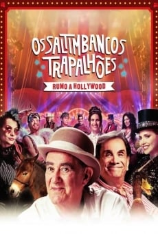 Os Saltimbancos Trapalhões: Rumo a Hollywood online streaming