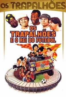 Os Trapalhões e o Rei do Futebol stream online deutsch