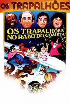 Os Trapalhões no Rabo do Cometa, película en español