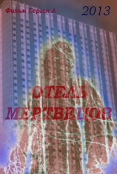 Watch Otel mertvetsov online stream