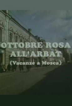 Ottobre rosa all'Arbat stream online deutsch