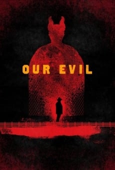 Ver película Our Evil