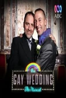 Ver película Our Gay Wedding: The Musical