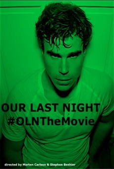 Película: Our Last Night