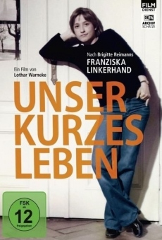 Unser kurzes Leben online