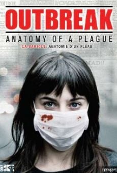 Película: Outbreak: Anatomy of a Plague