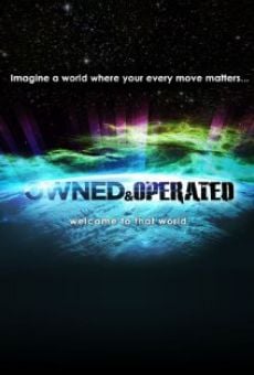 Owned & Operated streaming en ligne gratuit