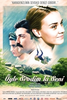 Öyle sevdim ki seni