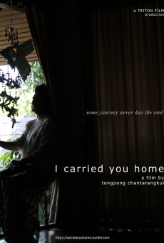 I Carried You Home streaming en ligne gratuit