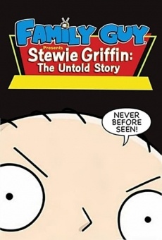 Watch Family Guy Presents Stewie Griffin: The Untold Story online stream