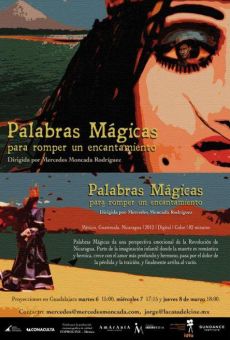 Palabras mágicas (para romper un encantamiento) streaming en ligne gratuit