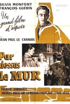 Watch Par-dessus le mur online stream