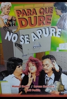 Ver película Para que dure no se apure