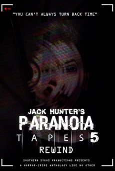 Ver película Paranoia Tapes 5: Rewind